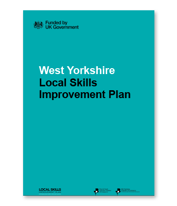 Local Skills Improvement Plan - West & North Yorkshire Chamber Of Commerce